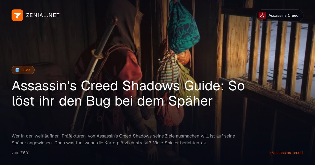 Assassin's Creed Shadows... - Guide | AssassinsCreed | ZENIAL.NET